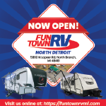Fun Town RV North Detroit Now Open - 5860 N. Lapeer Rd. North Branch, MI 48461